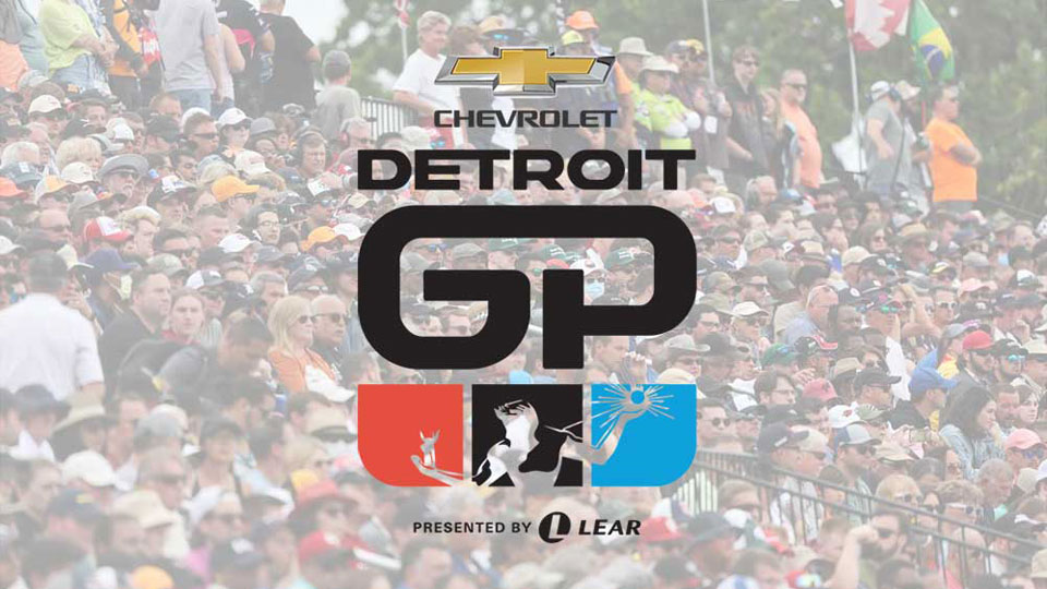 Chevrolet Detroit Grand Prix Presented by Lear